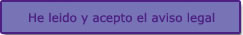 He leído y acepto el aviso legal
